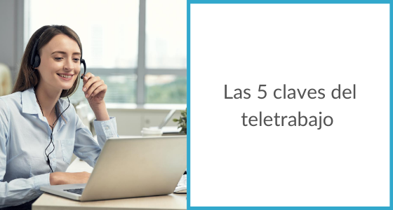 Las cinco claves del teletrabajo 