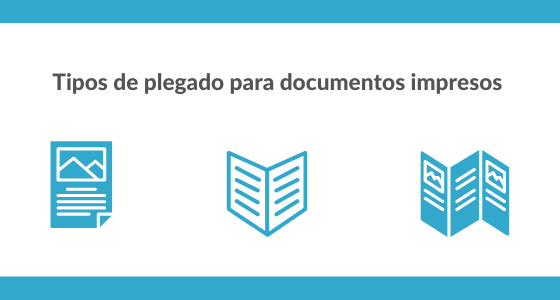 Tipos de plegado para tus impresos